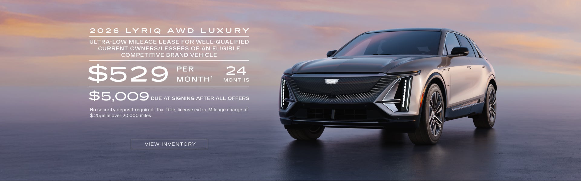 2026 LYRIQ AWD LUXURY. Ultra-low milege lease for well-qualified current owners/lessees of an eli...